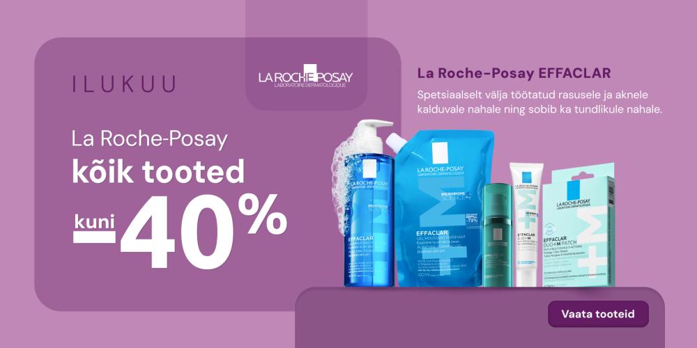 La Roche Posay kõik tooted kuni  40%