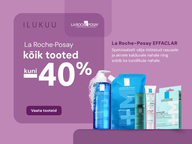 La Roche Posay kõik tooted kuni  40%