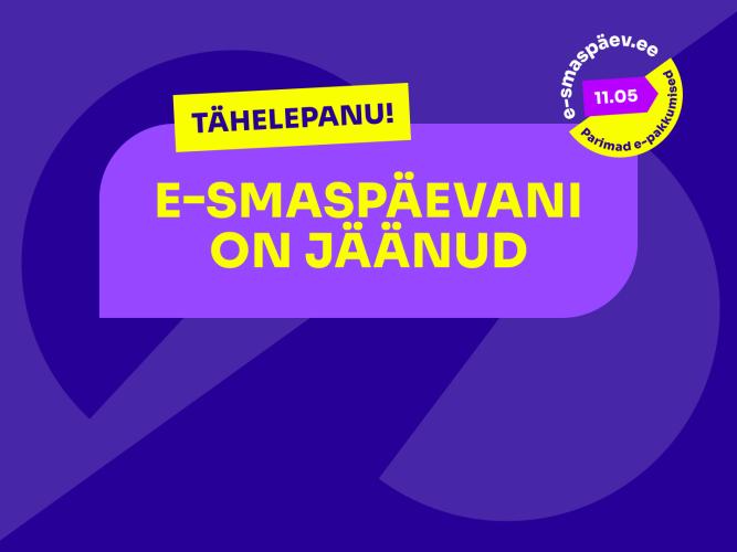 E smaspäev ticker alguseni