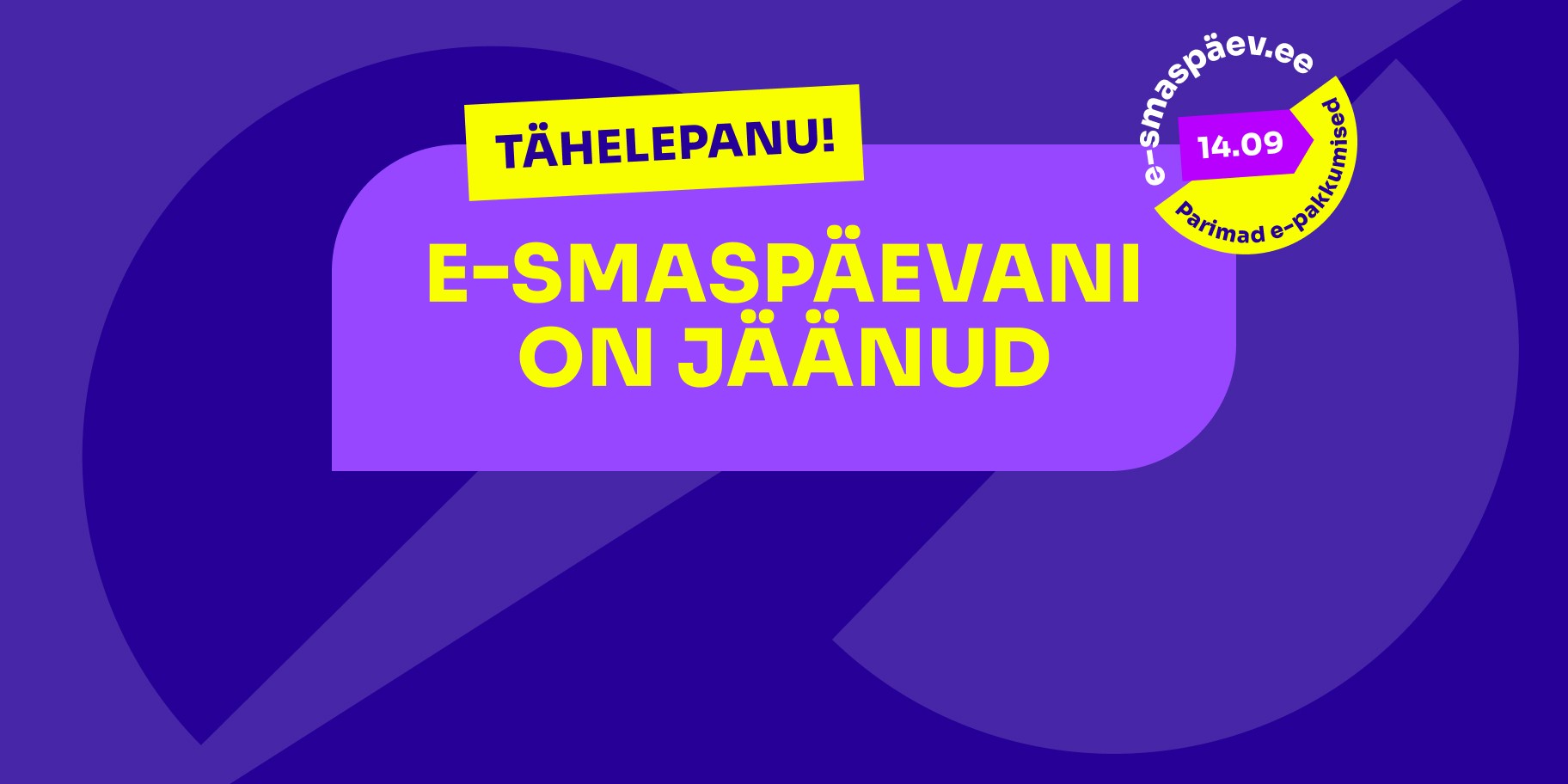E smaspäev ticker alguseni