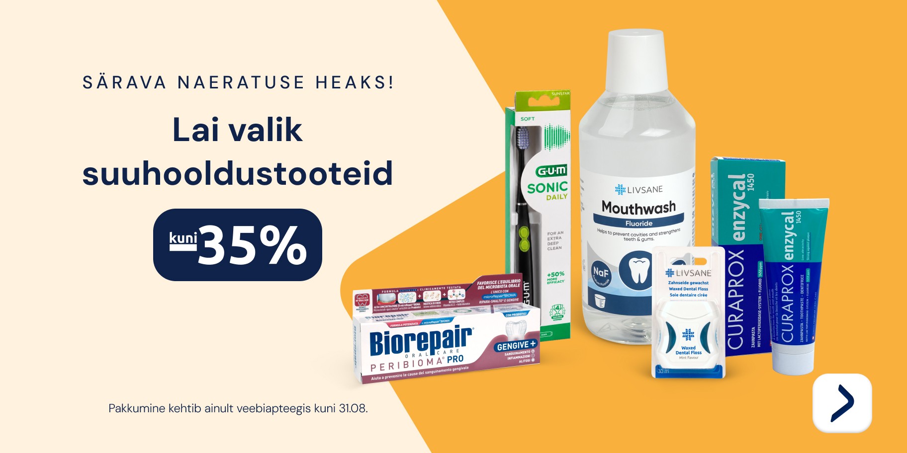 Lai valik suuhooldustooteid kuni  35%