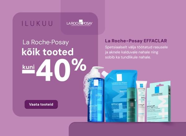 La Roche-Posay kõik tooted kuni -40%