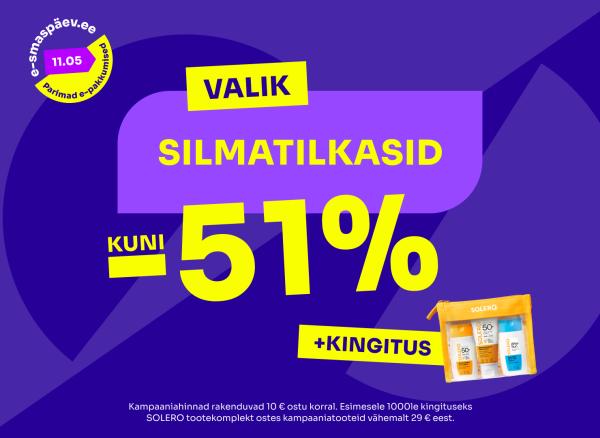 Valik silmatilkasid kuni -51%