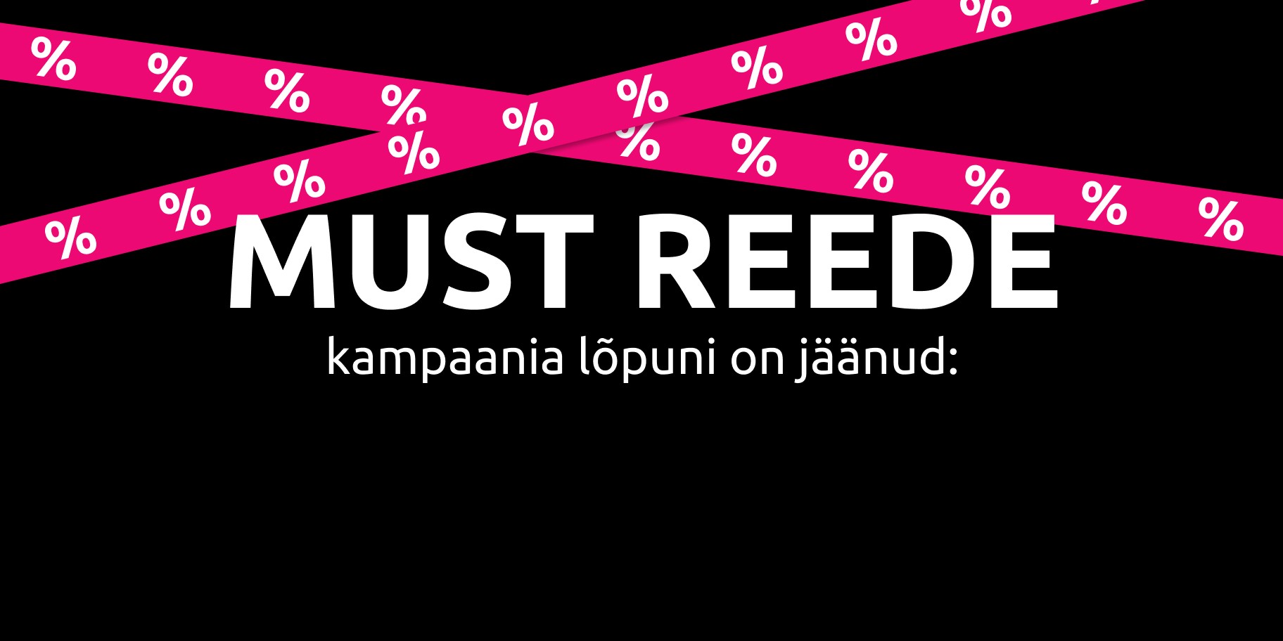 MR ticker kampaania lõpp