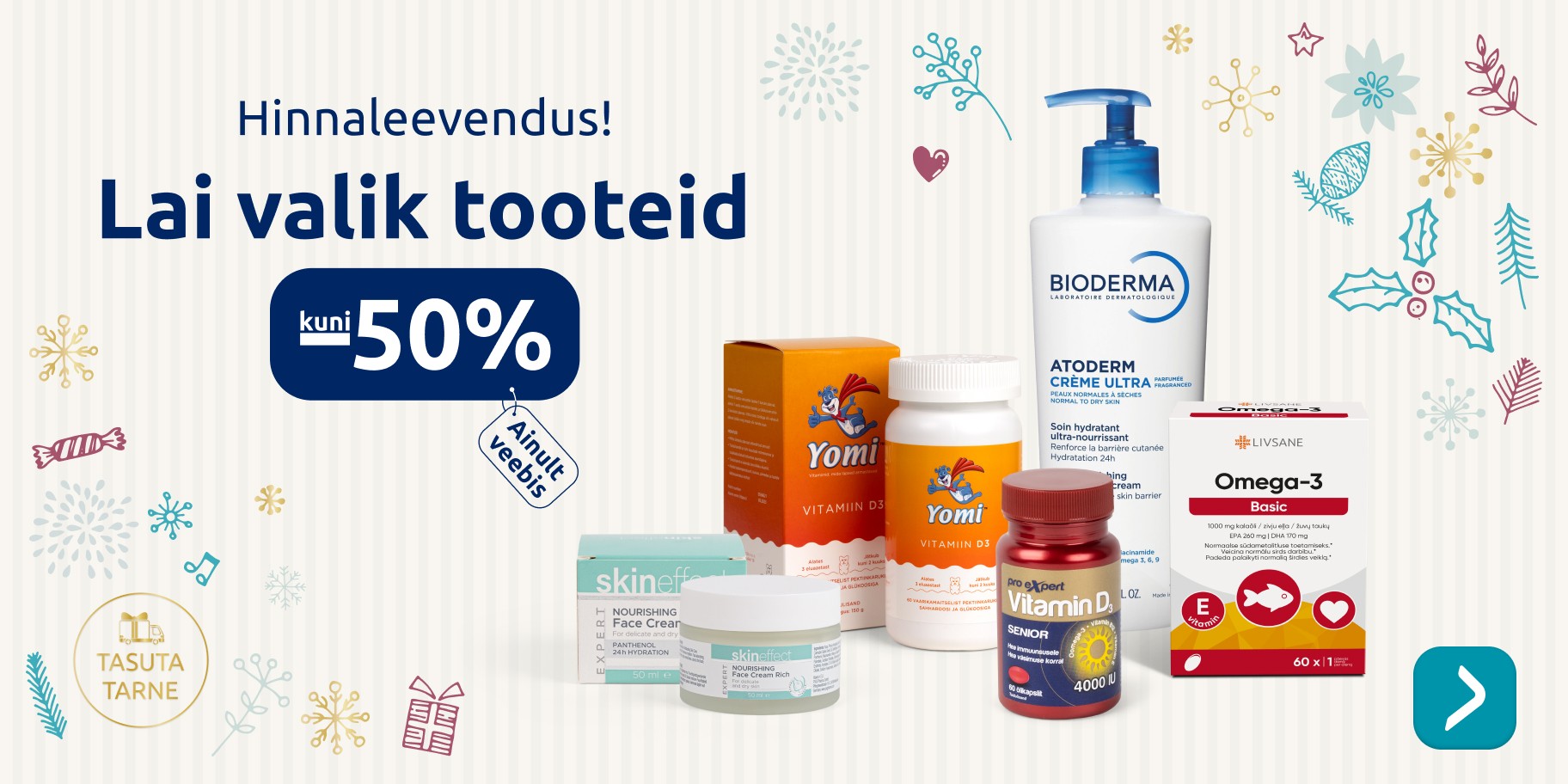 Hinnaleevendus! Lai valik tooteid kuni  50%