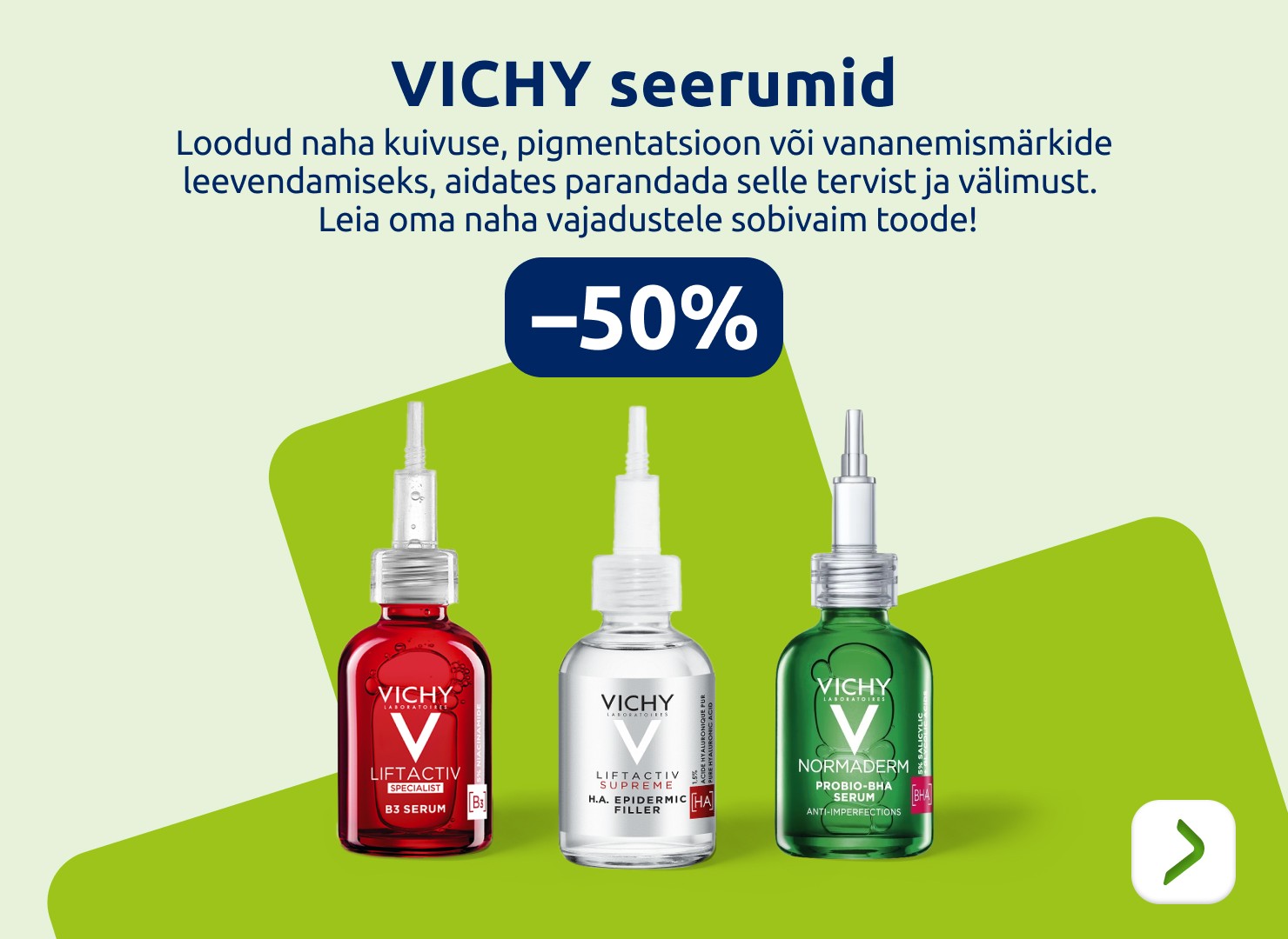 Vichy seerumid -50%